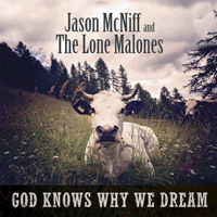 McNiff, Jason  - God Knows Why We Dream