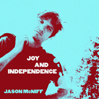 McNiff, Jason  - Joy and Independence