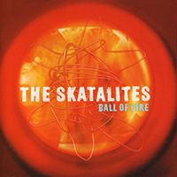 Skatalites - Ball Of Fire