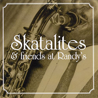 Skatalites - Skatalites & Friends at Randy's