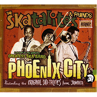 Skatalites - The Skatalites & Friends: Phoenix City (CD 1)