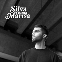 SILVA (BRA) - Silva Canta Marisa