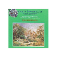 Friedman, Eric - Violin Showpieces