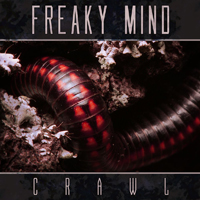 Freaky Mind - Crawl