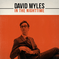 Myles, David - In The Nighttime (CD 1)