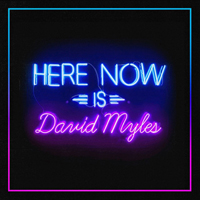 Myles, David - Here Now (EP)