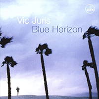 Vic Juris - Blue Horizon