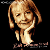 Zetterlund, Monica - Bill Remembered: A Tribute to Bill Evans