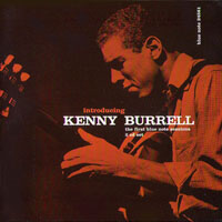 Kenny Burrell - Introducing Kenny Burrell (CD 1)