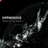 Hypnoxock - Tales Of The Mind (EP)