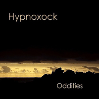 Hypnoxock - Oddities [EP]