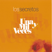 Los Secretos - Una Y Mil Veces