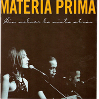 Materia Prima (ESP) - Sin Volver La Vista Atras