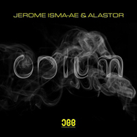 Isma-Ae, Jerome - Opium