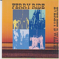 Everett B Walters - Ferry Ride