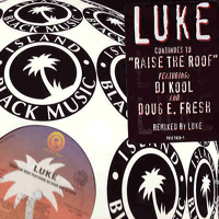 Luke (USA) - Raise The Roof Remix (12'' Vinyl Single)