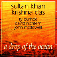 Khan, Sultan - A Drop Of The Ocean (Split)