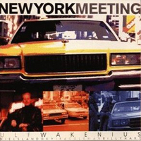 Wakenius, Ulf - New York Meeting