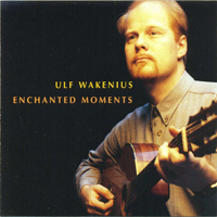 Wakenius, Ulf - Enchanted Moments
