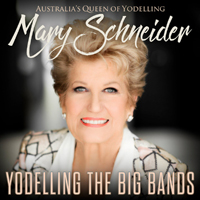 Schneider, Mary - Yodelling The Big Bands