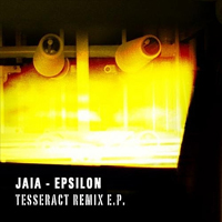 Jaia (FRA) - Epsilon Tesseract [Remixes] (EP)
