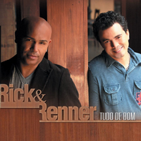 Rick & Renner - Tudo de Bom (CD 1)