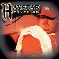 Haystak - Mak Million