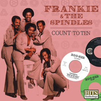 Frankie & The Spindles - Hits Anthology: Count To Ten