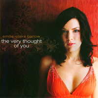 Barlow, Emilie-Claire - The Very Thought Of You