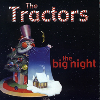 Tractors - The Big Night