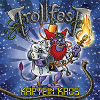 TrollfesT - Kaptein Kaos (Limited Edition)