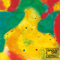 Brous One - Un Momento en el Tiempo (Limited Edition) (Reissue)