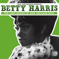 Harris, Betty - The Lost Queen Of New Orleans Soul