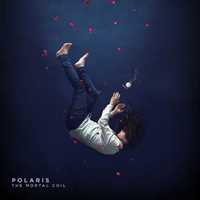 Polaris (AUS) - The Mortal Coil