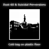 Dust 60 - Cold bag on plastic floor (Single)