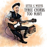 Little G Weevil - Three Chords Too Many