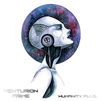 Xenturion Prime - Humanity Plus (Limited Edition, CD 1)