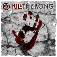 Kill the Kong - Kill the Kong