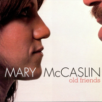 McCaslin, Mary - Old Friends