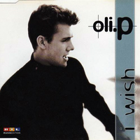 Oli. P - I Wish (EP)