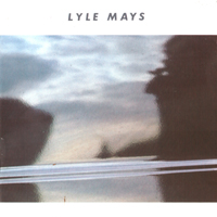 Lyle Mays - Lyle Mays