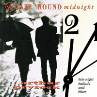 Prysock, Arthur - Jazz 'Round Midnight - Late Night Ballads And Blues