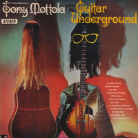 Mottola, Tony - The Guitar Underground
