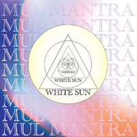 White Sun - Mul Mantra (Extended Version)