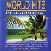 Acoustic Sound Orchestra - World Hits Instrumental (Vol.1)