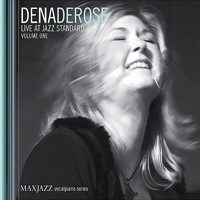 DeRose, Dena - Live At Jazz Standard, Vol. 1