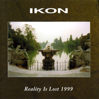Ikon (AUS) - Reallty Is Lost 1999 (Single)