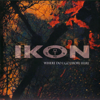 Ikon (AUS) - Where Do I Go From Here (Single)