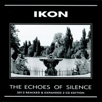 Ikon (AUS) - The Echoes Of Silence (2013 USB Bonus Tracks Ep)