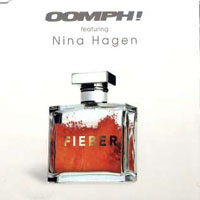 Oomph! - Fieber (Maxi-Single) (feat. Nina Hagen)